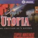 Utopia – The Creation Of A Nation