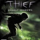 Thief: Deadly Shadows