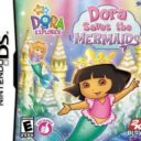 Dora The Explorer – Dora Saves The Mermaids