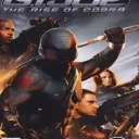 G.I. Joe – The Rise of Cobra