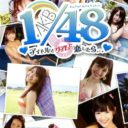 AKB1-48 – Idol To Guam To Koishitara