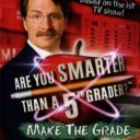 Are You Smarter Than A 5th Grader- Make The Grade