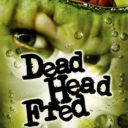 Dead Head Fred