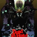 Dead Head Fred – Kubinashi Tantei No Akumu