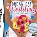 Dream Day – Wedding Destinations
