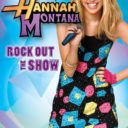 Hannah Montana – Rock Out The Show