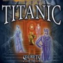 Hidden Mysteries- Titanic
