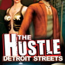 The Hustle – Detroit Streets