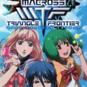 Macross Triangle Frontier