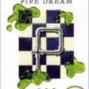 Pipe Dream