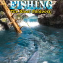 Reel Fishing – The Great Outdoors